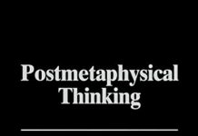 Postmetaphysical Thinking: Between Metaphysics and the Critique of Reason 1st Edition by Jürgen Habermas (PDF)