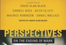 Perspectives on the Ending of Mark: Four Views by Maurice Robinson (PDF)