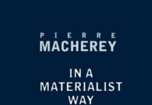 In a Materialist Way: Selected Essays by Pierre Macherey (PDF)