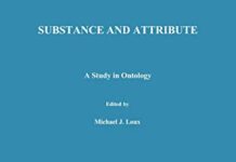 Substance and Attribute: A Study in Ontology (Philosophical Studies Series, 14) 1978th Edition by Michael J. Loux (PDF)