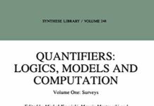Quantifiers: Logics, Models and Computation: Volume One: Surveys (Synthese Library, 248) by Michal Krynicki (PDF)
