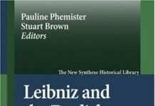 Leibniz and the English-Speaking World (The New Synthese Historical Library Book 62) 2007th Edition by Pauline Phemister (PDF)