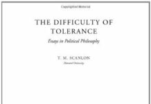 The Difficulty of Tolerance: Essays in Political Philosophy by T. M. Scanlon (PDF)