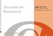 Analysis On Manifolds (Advanced Book Classics) 1st Edition by James R. Munkres (PDF)