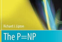 The P=NP Question and Gödel’s Lost Letter 2010th Edition by Richard J. Lipton (PDF)
