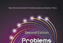 Problems And Solutions On Thermodynamics And Statistical Mechanics (second Edition) (Major American Universities Ph.d. Qualifying Questions And Solutions – Physics) 2nd Edition by Swee Cheng Lim (PDF)