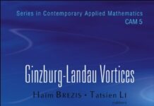 Ginzburg-Landau Vortices (Contemporary Applied Mathematics) by Haim Brezis (PDF)