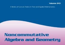 Noncommutative Algebra and Geometry (Lecture Notes in Pure and Applied Mathematics) 1st Edition by Corrado De Concini (PDF)