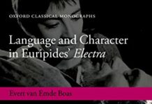 Language and Character in Euripides’ Electra (Oxford Classical Monographs) 1st Edition by Evert van Emde Boas (PDF)