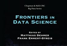 Frontiers in Data Science (Chapman & Hall/CRC Big Data Series) 1st Edition by Matthias Dehmer (PDF)